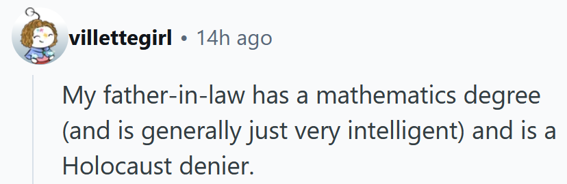 Reddit comment reading 'My father-in-law has a mathematics degree (and is generally just very intelligent) and is a Holocaust denier.'