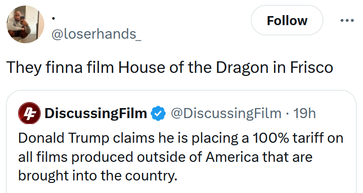 Tweet reading 'They finna film House of the Dragon in Frisco'